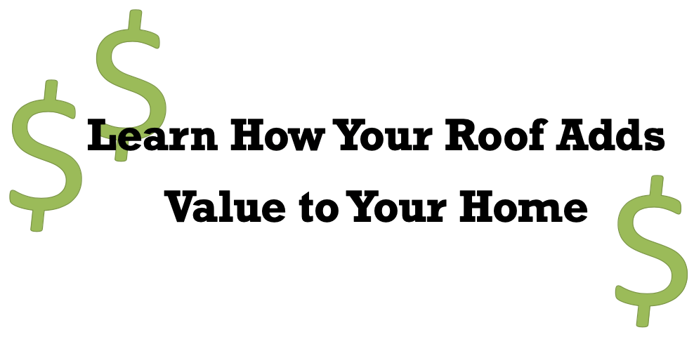 Learn-How-Your-Roof-Adds-Value-to-Your-Home